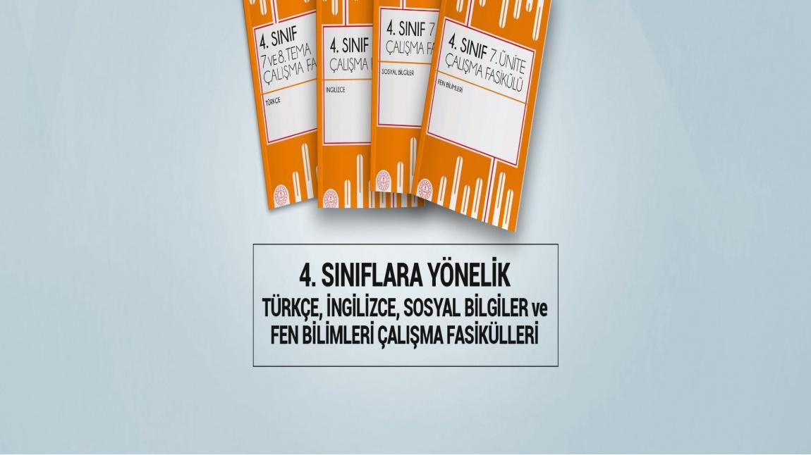 4. SINIFLAR İÇİN TÜM ÜNİTELERDEN YARDIMCI FASİKÜLLER YAYIMLANDI